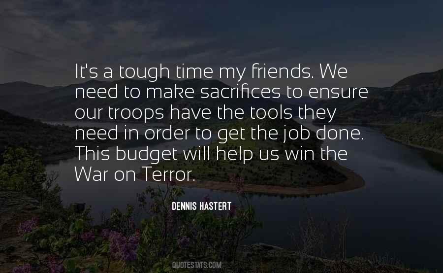 Need My Friends Quotes #1338829