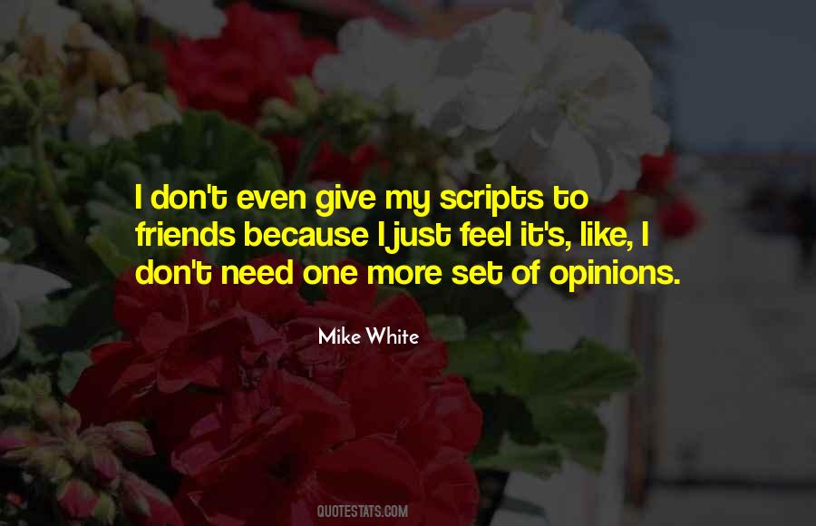 Need My Friends Quotes #690678
