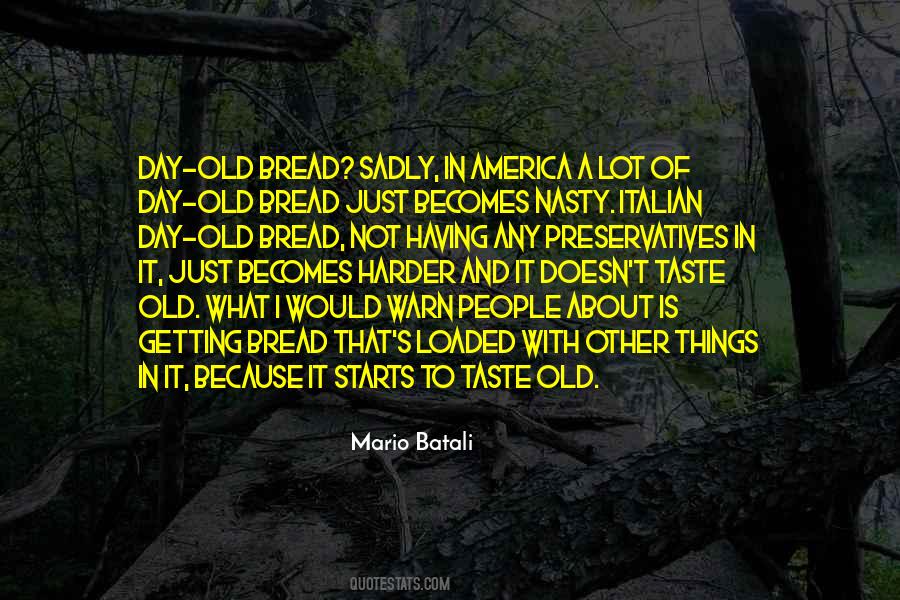 Getting Bread Quotes #1604312