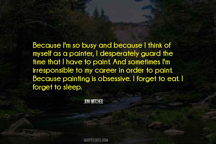 Sleep To Forget Quotes #1625927