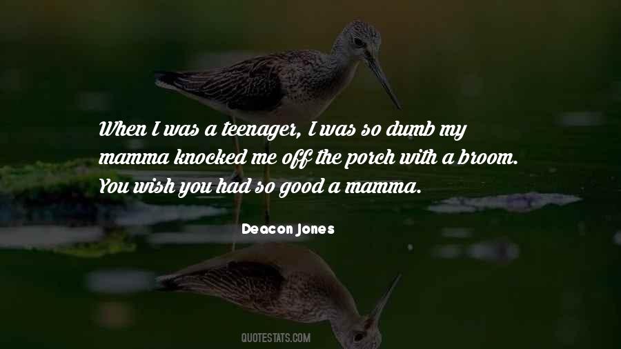 My Teenager Quotes #142503