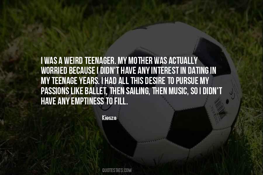 My Teenager Quotes #236243