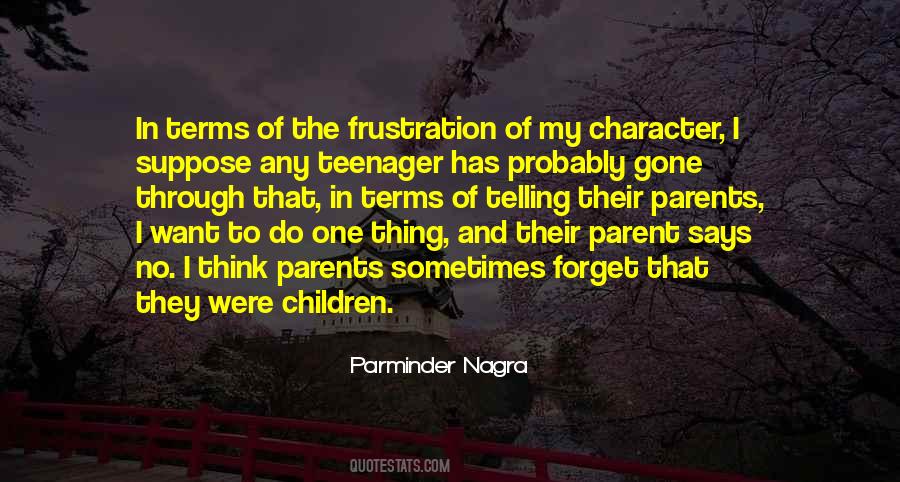My Teenager Quotes #292404