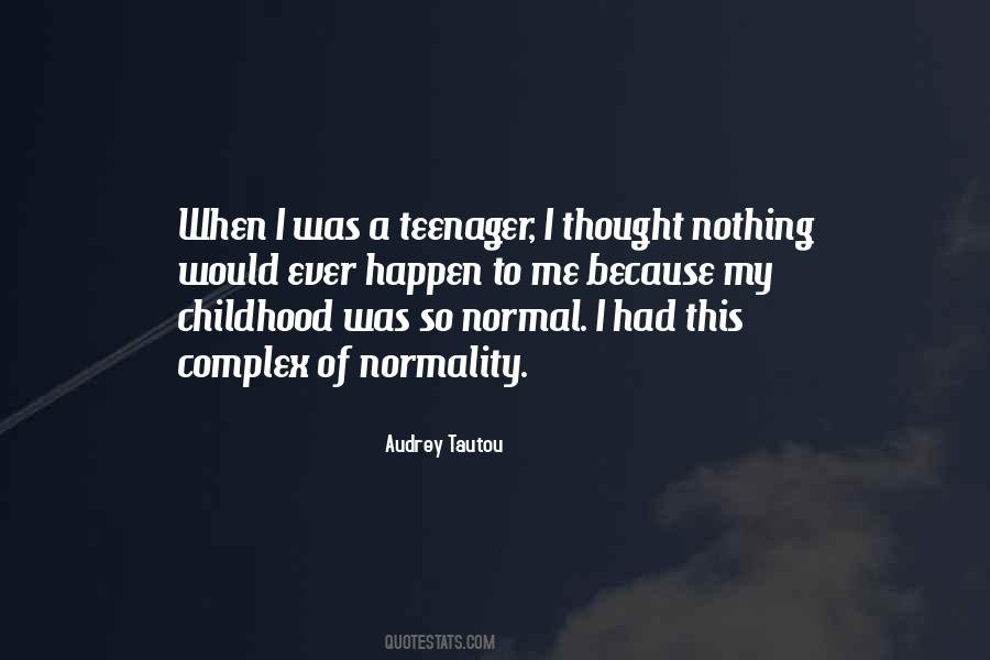 My Teenager Quotes #550897