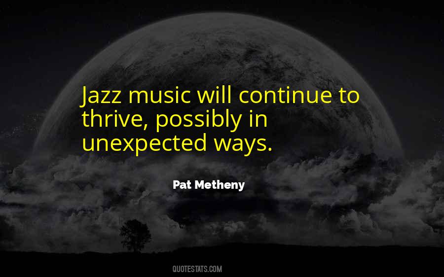 Music Will Quotes #380349