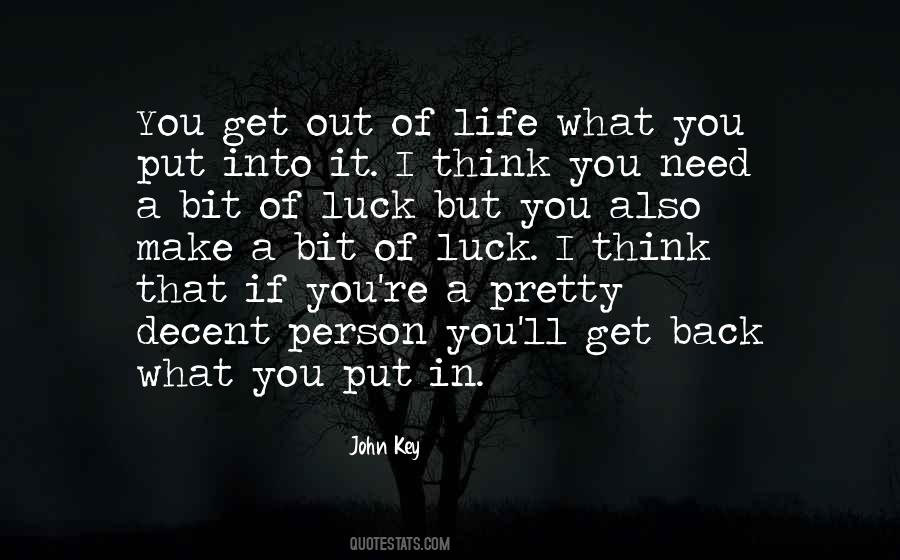 Get Back What You Put In Quotes #1154348