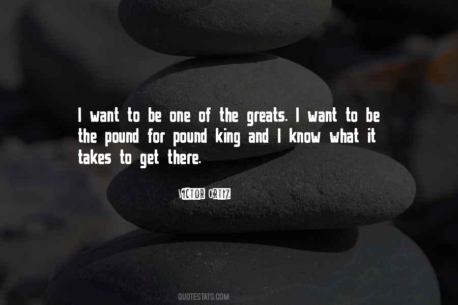 Quotes About Greats #518909