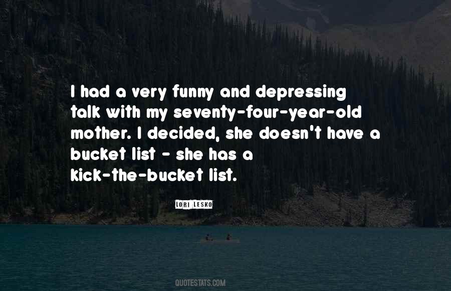 Funny Bucket List Quotes #1198314