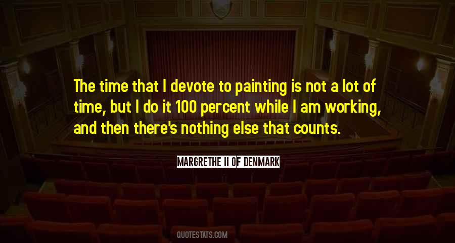 Painting Time Quotes #1224006