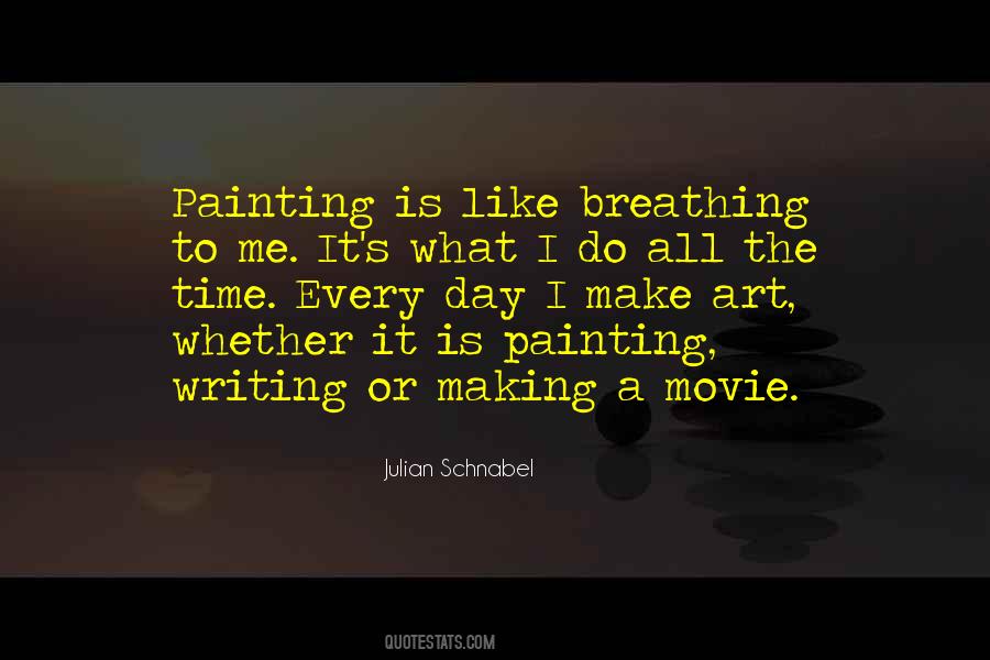 Painting Time Quotes #1815268