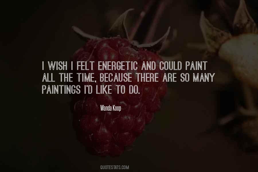 Painting Time Quotes #374493
