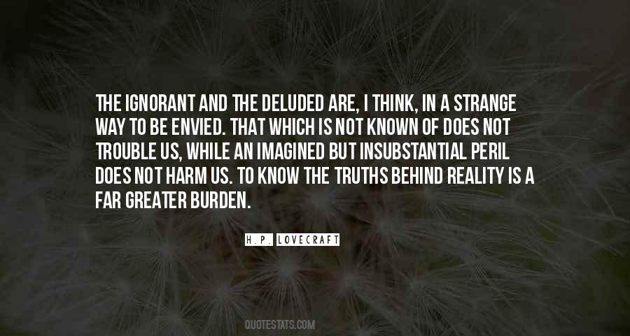 I Know The Reality Quotes #1023924