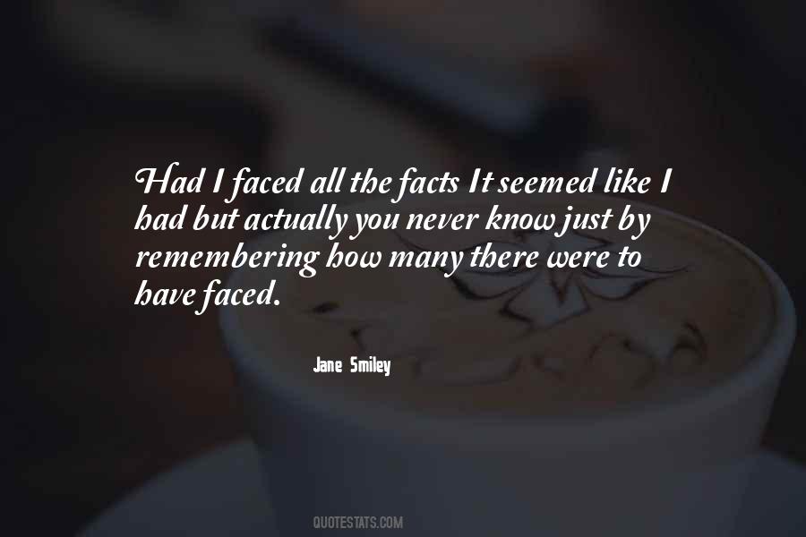 I Know The Reality Quotes #1572044
