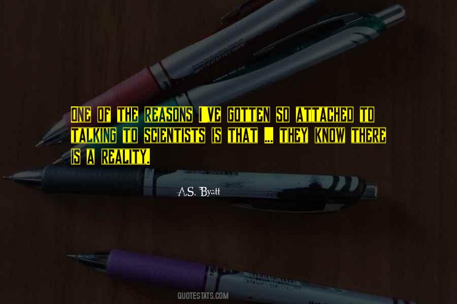 I Know The Reality Quotes #310635