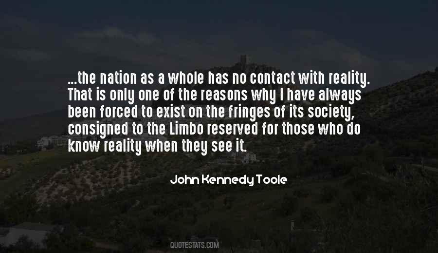 I Know The Reality Quotes #366904