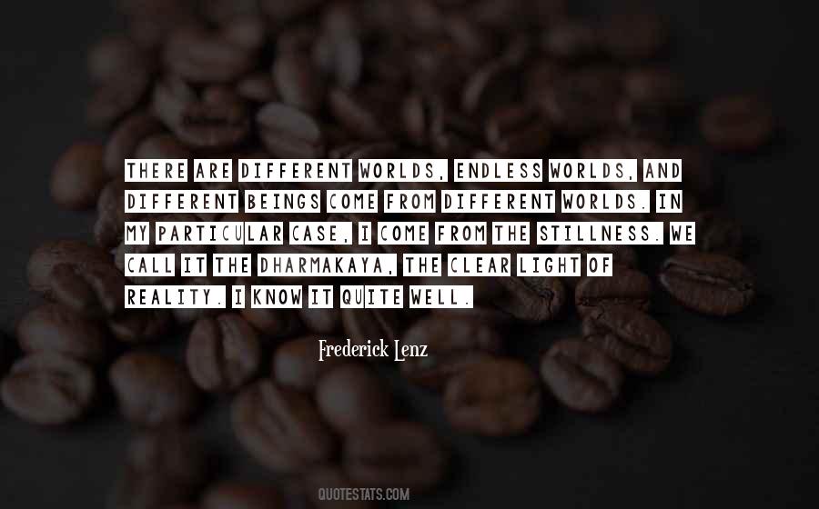 I Know The Reality Quotes #484932