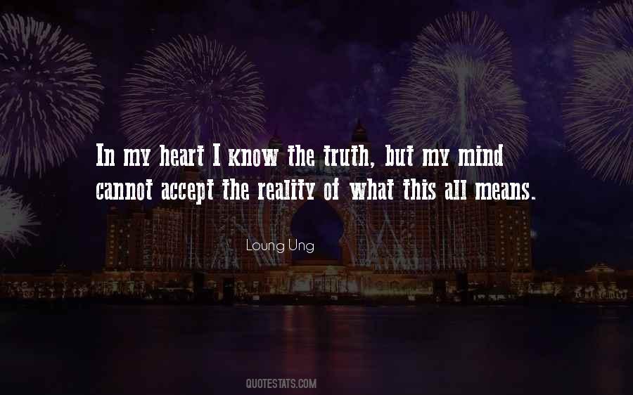 I Know The Reality Quotes #727948