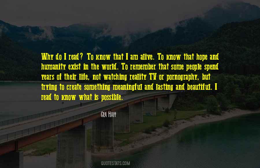 I Know The Reality Quotes #974171
