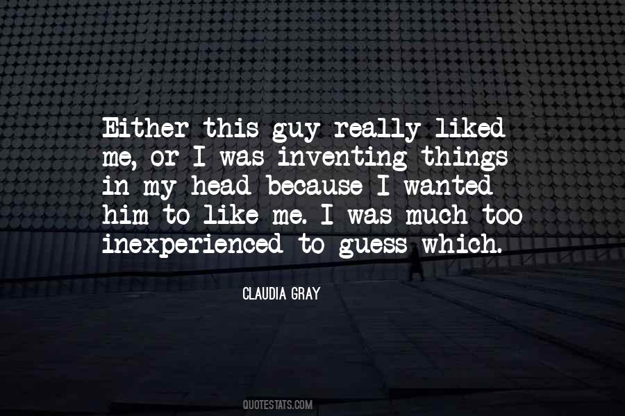 I Really Like Him Quotes #904670