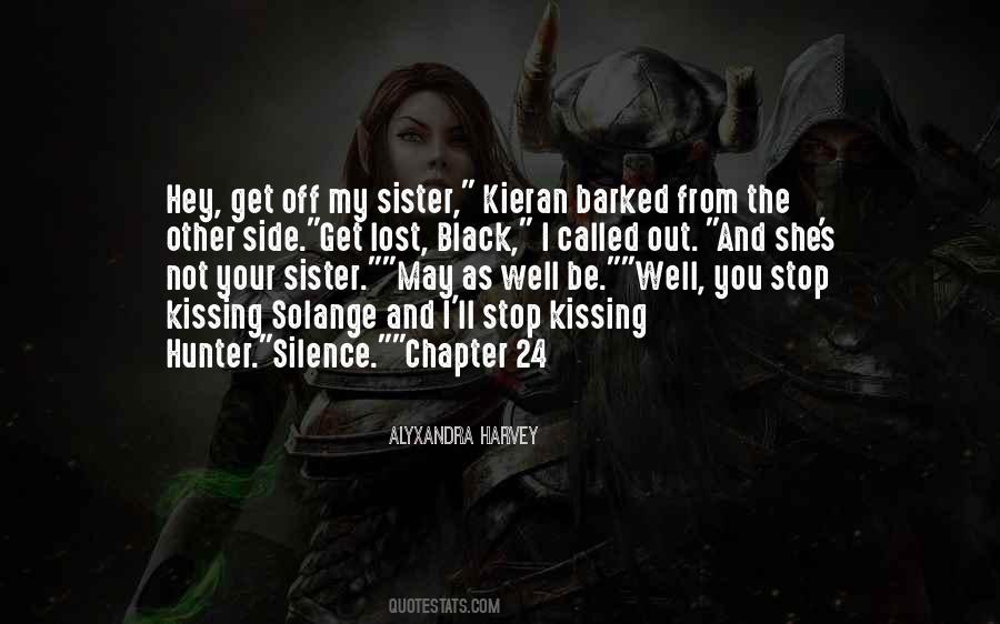 Kissing Your Sister Quotes #454638