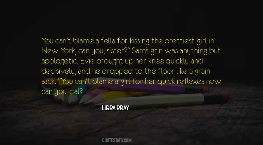 Kissing Your Sister Quotes #815991