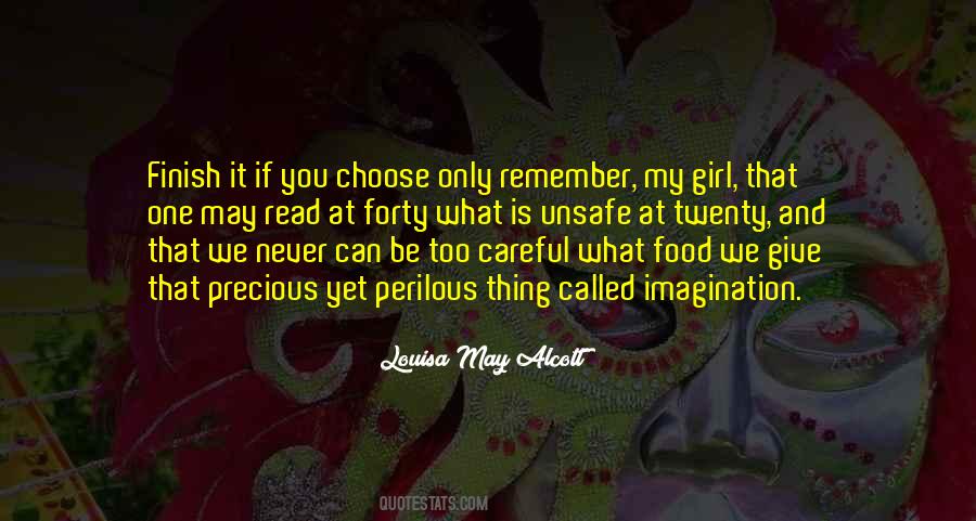 Be Careful What You Choose Quotes #1186242