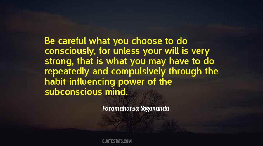 Be Careful What You Choose Quotes #1584586