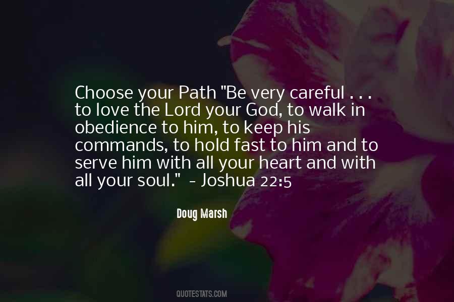 Be Careful What You Choose Quotes #1697123