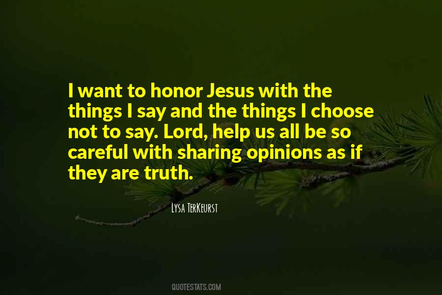 Be Careful What You Choose Quotes #943110
