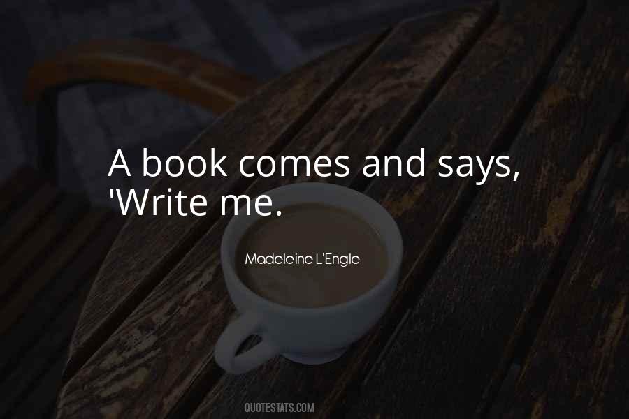 Write Me Quotes #1147360