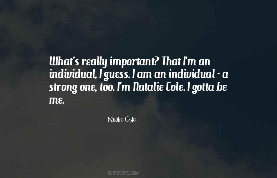 I Am Too Strong Quotes #398983