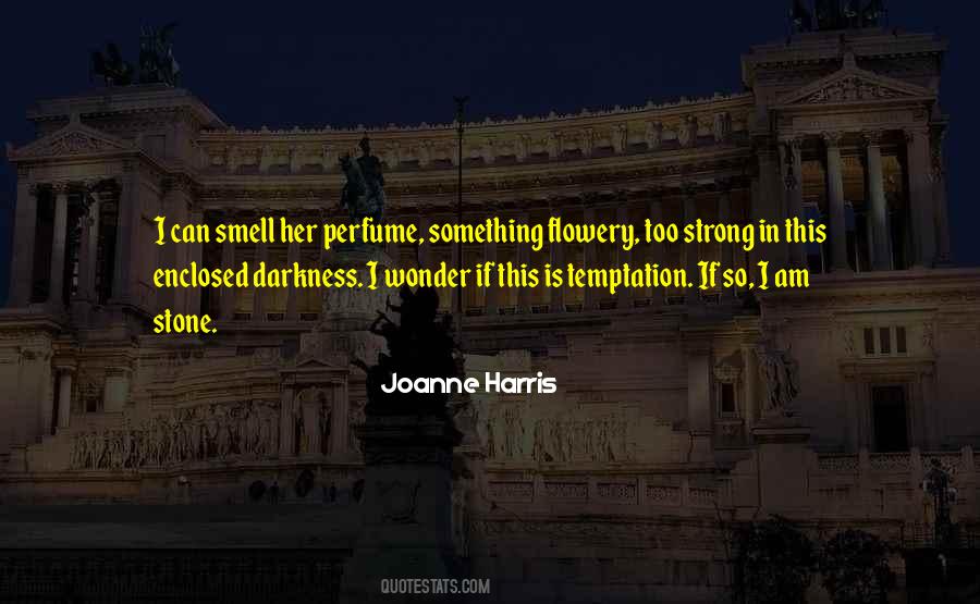 I Am Too Strong Quotes #543666