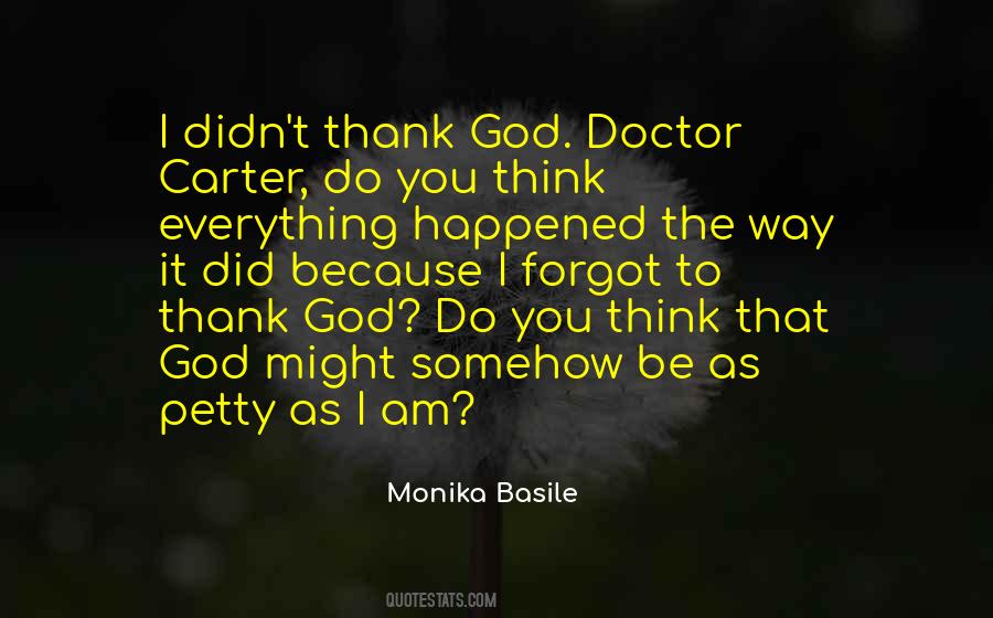 Thank You God For Everything Quotes #1482206