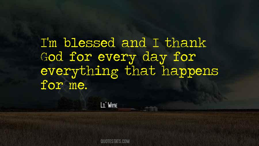 Thank You God For Everything Quotes #286308