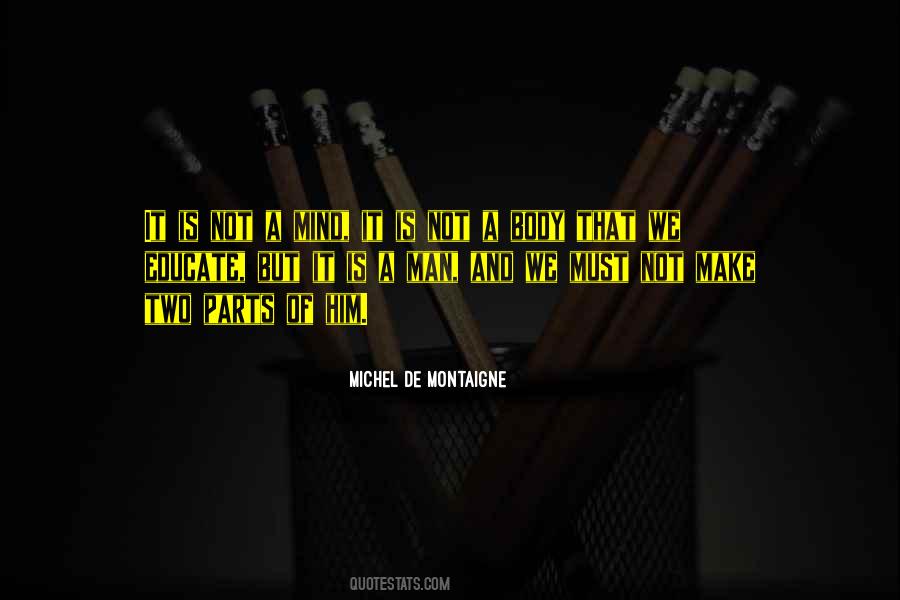 If You Educate A Man Quotes #315483