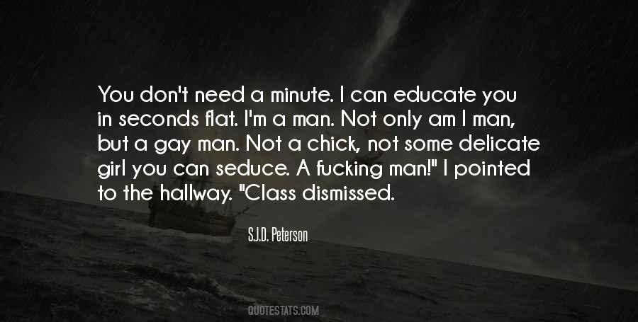 If You Educate A Man Quotes #930214