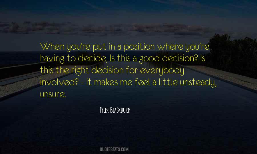 When It Feels Right Quotes #1050932