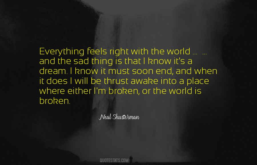 When It Feels Right Quotes #1072272
