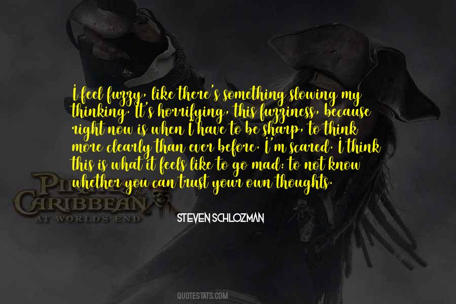 When It Feels Right Quotes #1098292