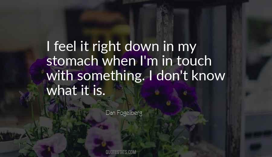 When It Feels Right Quotes #1129443