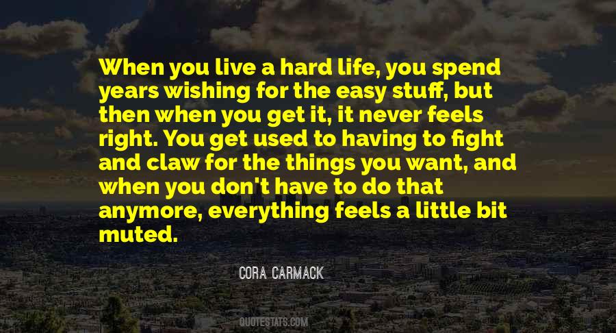 When It Feels Right Quotes #1263354
