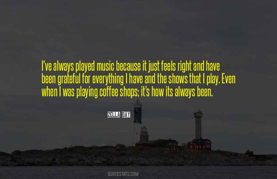 When It Feels Right Quotes #1615952