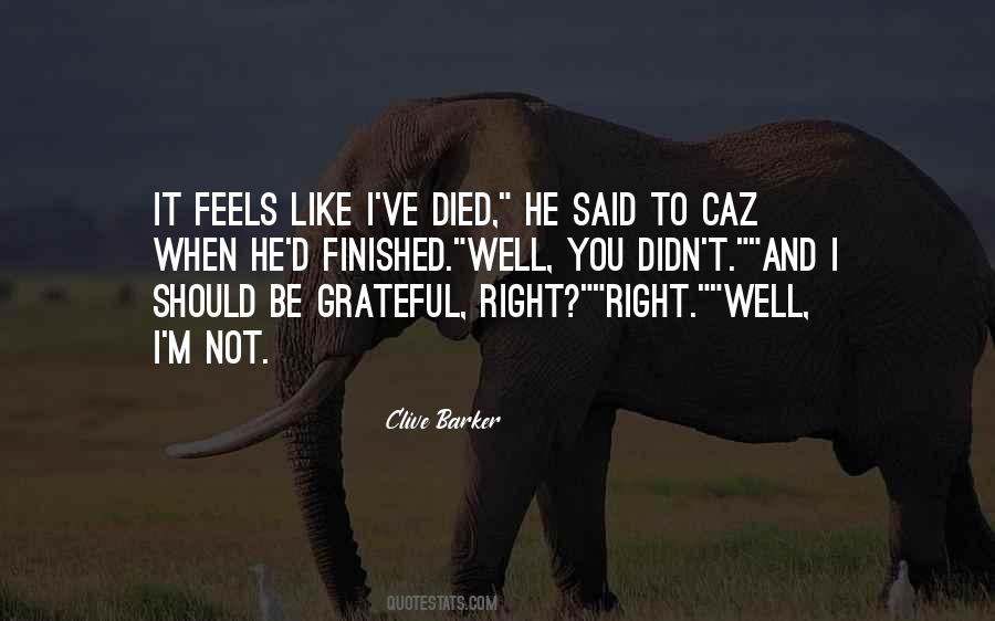When It Feels Right Quotes #329921