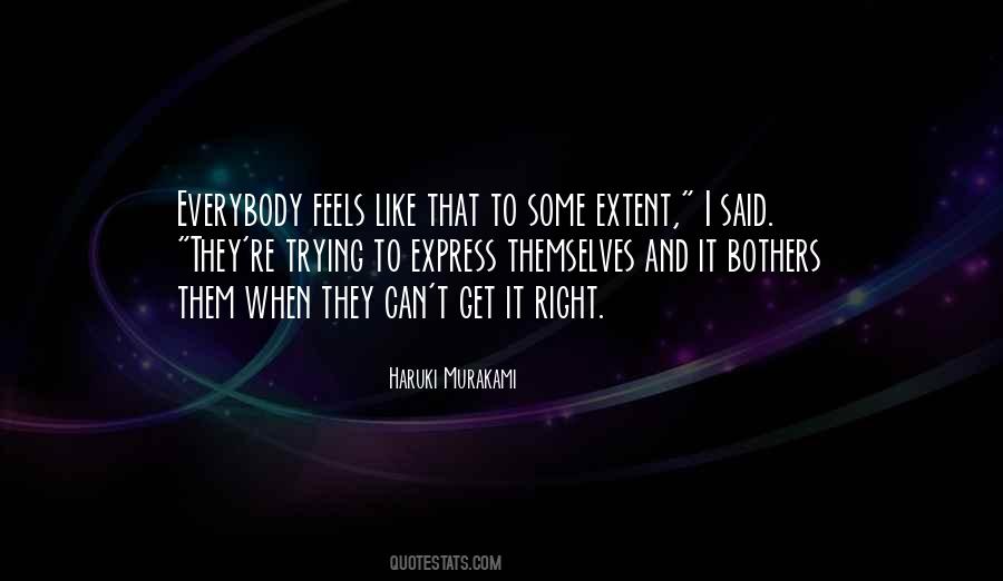 When It Feels Right Quotes #460579