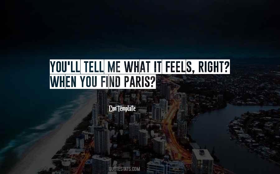 When It Feels Right Quotes #63463