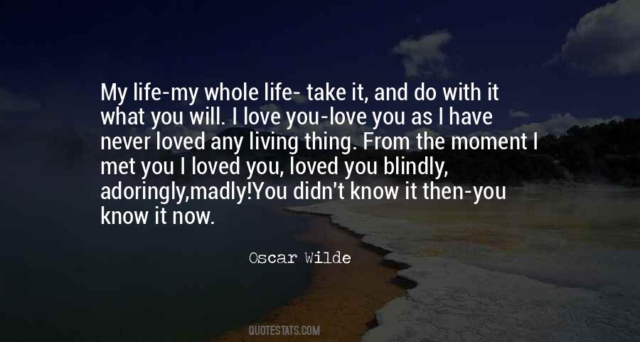 I Never Met You Quotes #1338663