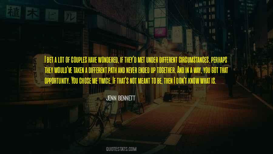 I Never Met You Quotes #1622976