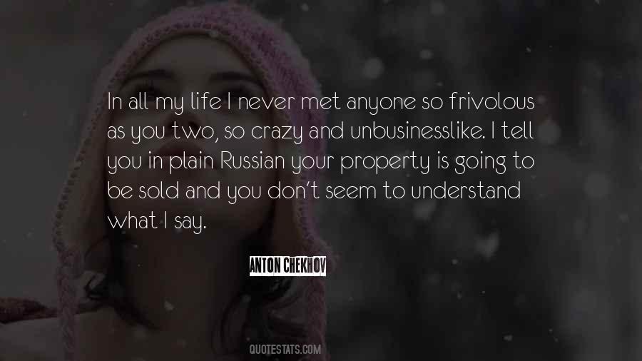 I Never Met You Quotes #34731