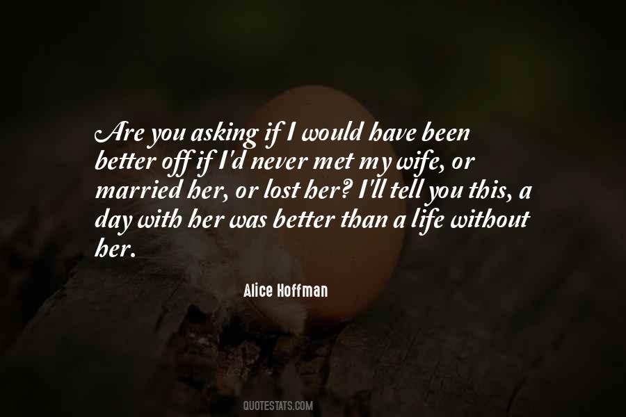 I Never Met You Quotes #760401
