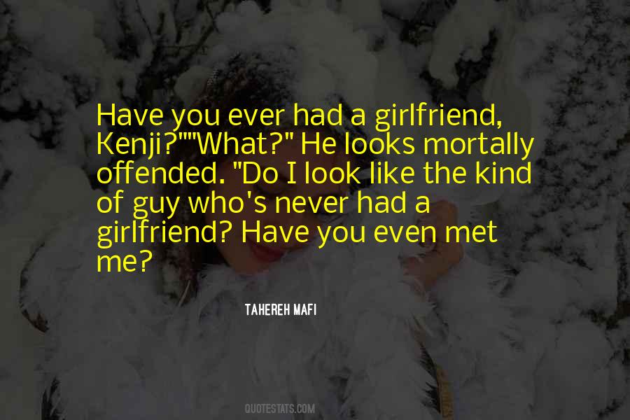 I Never Met You Quotes #970350